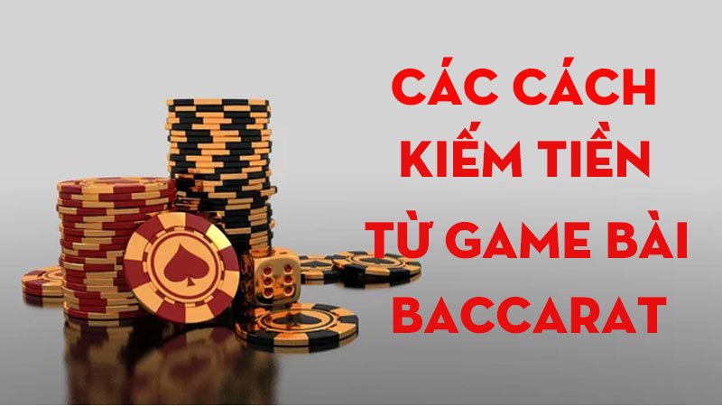 Kiếm tiền từ Baccarat - Đổi đời nhờ phân tích và kỷ luật khi chơi tại Fi88