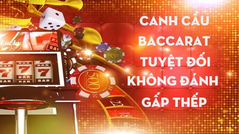 TOP những kỹ thuật canh cầu Baccarat khi chơi tại Fi88 cực đơn giản