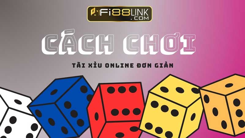 Cach Choi Tai Xiu Online Don Gian