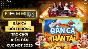 Game Bắn Cá đổi Thưởng: Trò Chơi Kiếm Tiền Cực Hot 2023