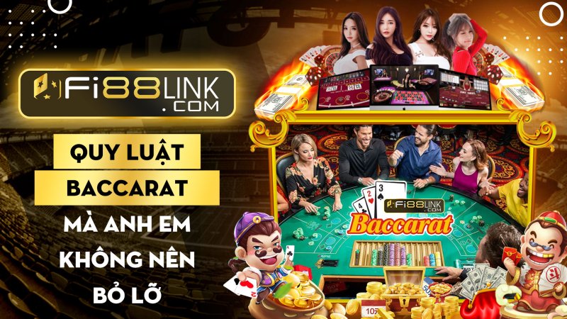 Tổng Hợp Quy Luật Baccarat Mà Anh Em Không Nên Bỏ Lỡ