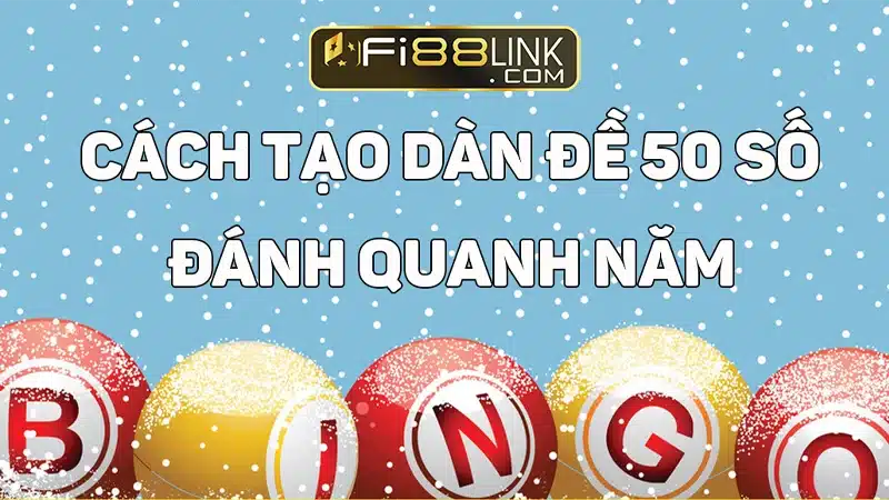 Hướng dẫn anh em tạo dàn đề 50 số nuôi khung 3 ngày