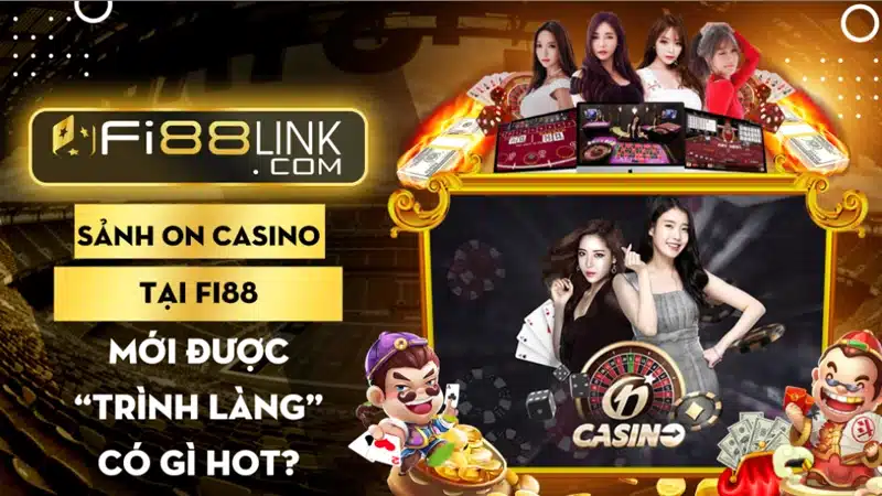 Sảnh ON Casino Fi88 